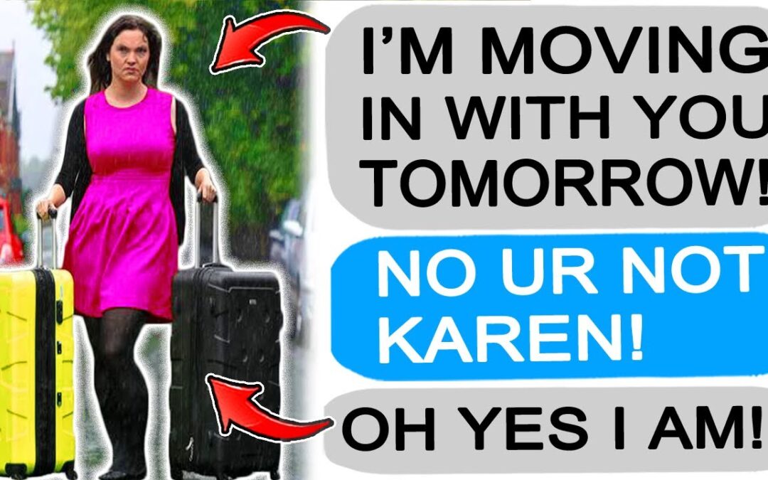 r/EntitledPeople KAREN DEMANDS TO LIVE WITH ME!