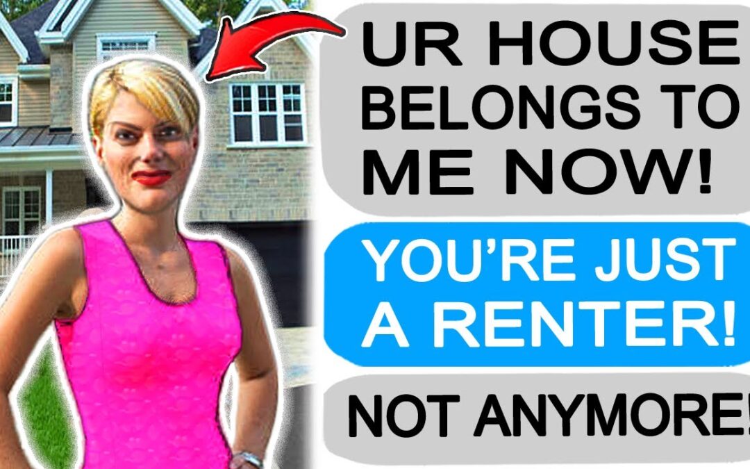 Karen RENTS my House but thinks she OWNS it! r/EntitledPeople
