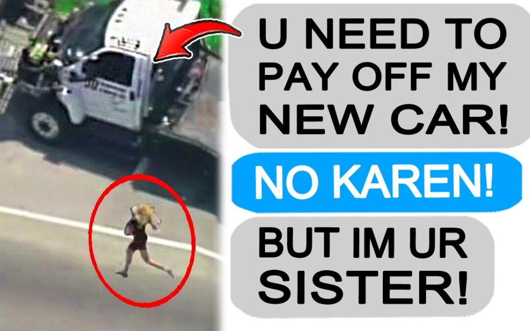 Karen Sister DEMANDS I Pay Off her BMW! r/EntitledPeople