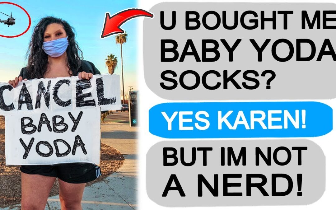 Karen RAGES When I Gift Her BABY YODA SOCKS! r/EntitledPeople