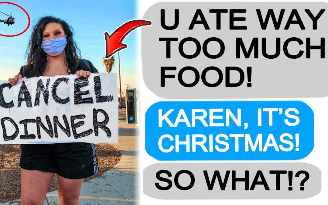Karen CLAIMS I ATE TOO MUCH on Christmas! r/EntitledPeople