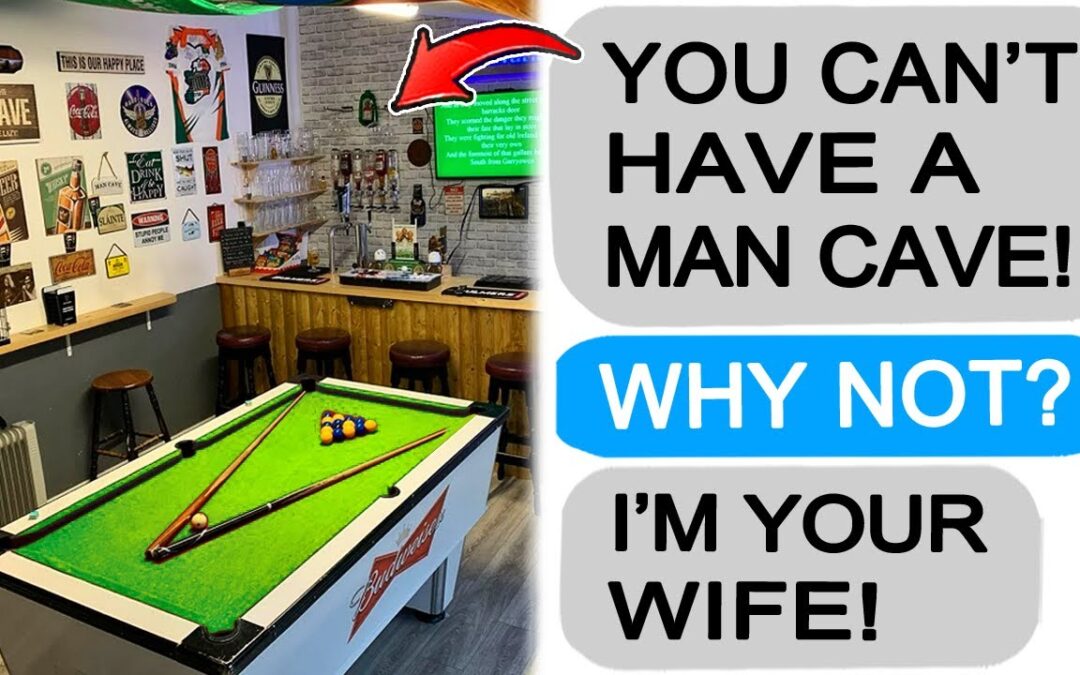 Karen REFUSES TO LET ME HAVE A MAN-CAVE! r/EntitledPeople