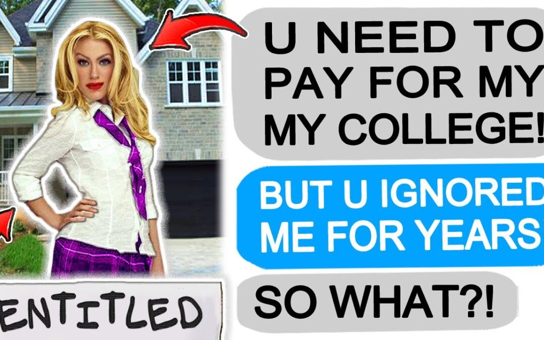 Karen Daughter USES ME FOR MONEY! Gets Taught a Lesson! r/EntitledPeople