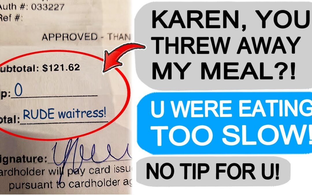 Karen WAITRESS TRASHES MY FOOD, GETS NO TIP! r/EntitledPeople