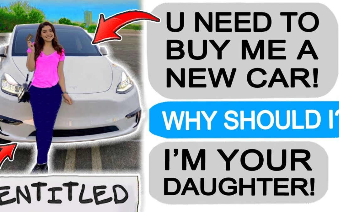 Karen Daughter DEMANDS a Tesla! Gets TAUGHT A LESSON! r/EntitledPeople