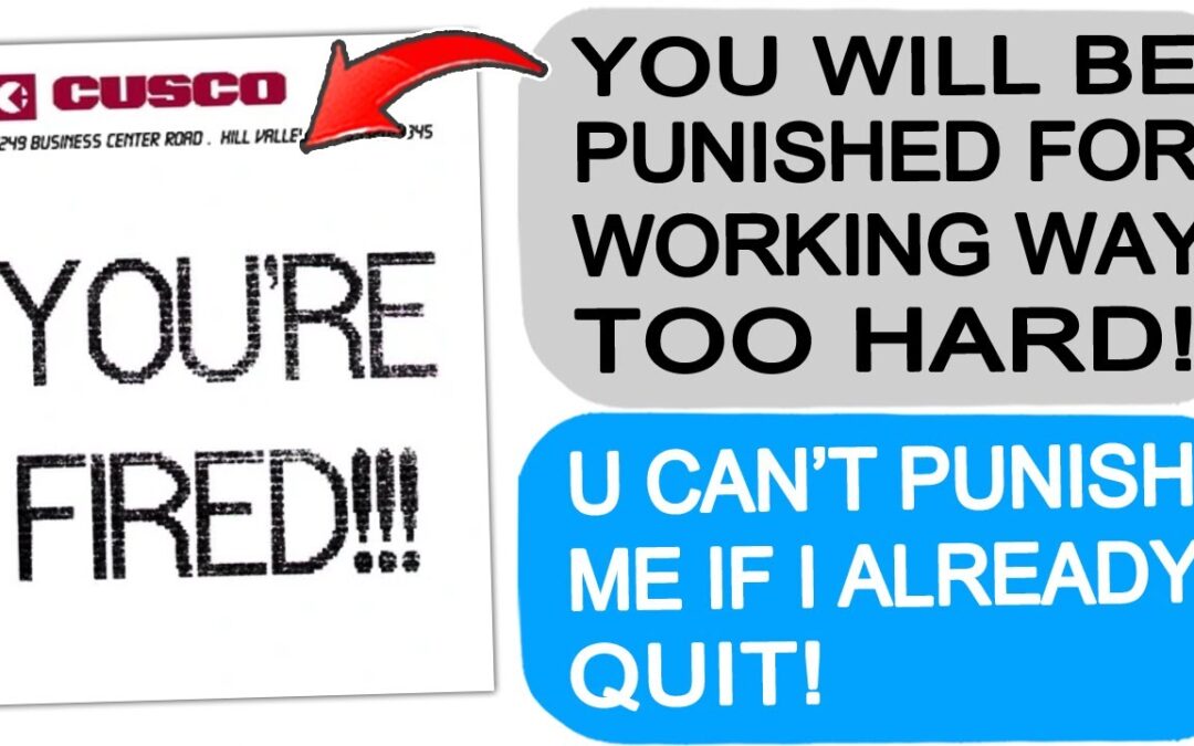 Smug Boss THREATENS ME for Working Too Hard! So I Quit! r/entitledpeople