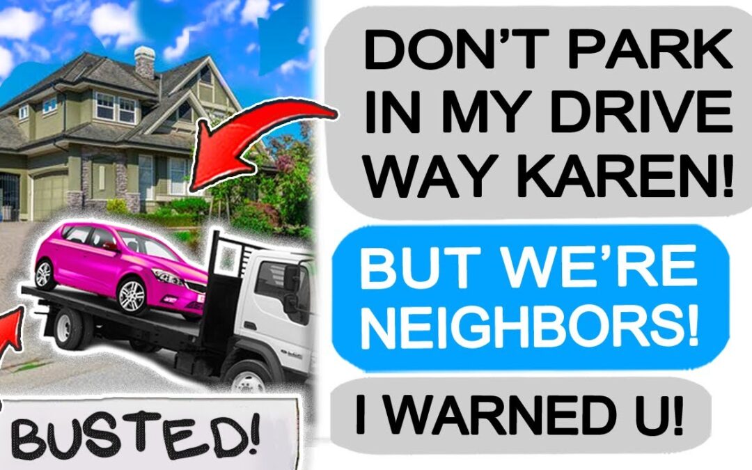Neighbor BLOCKS my Car! Gets HER CAR TOWED! r/EntitledPeople